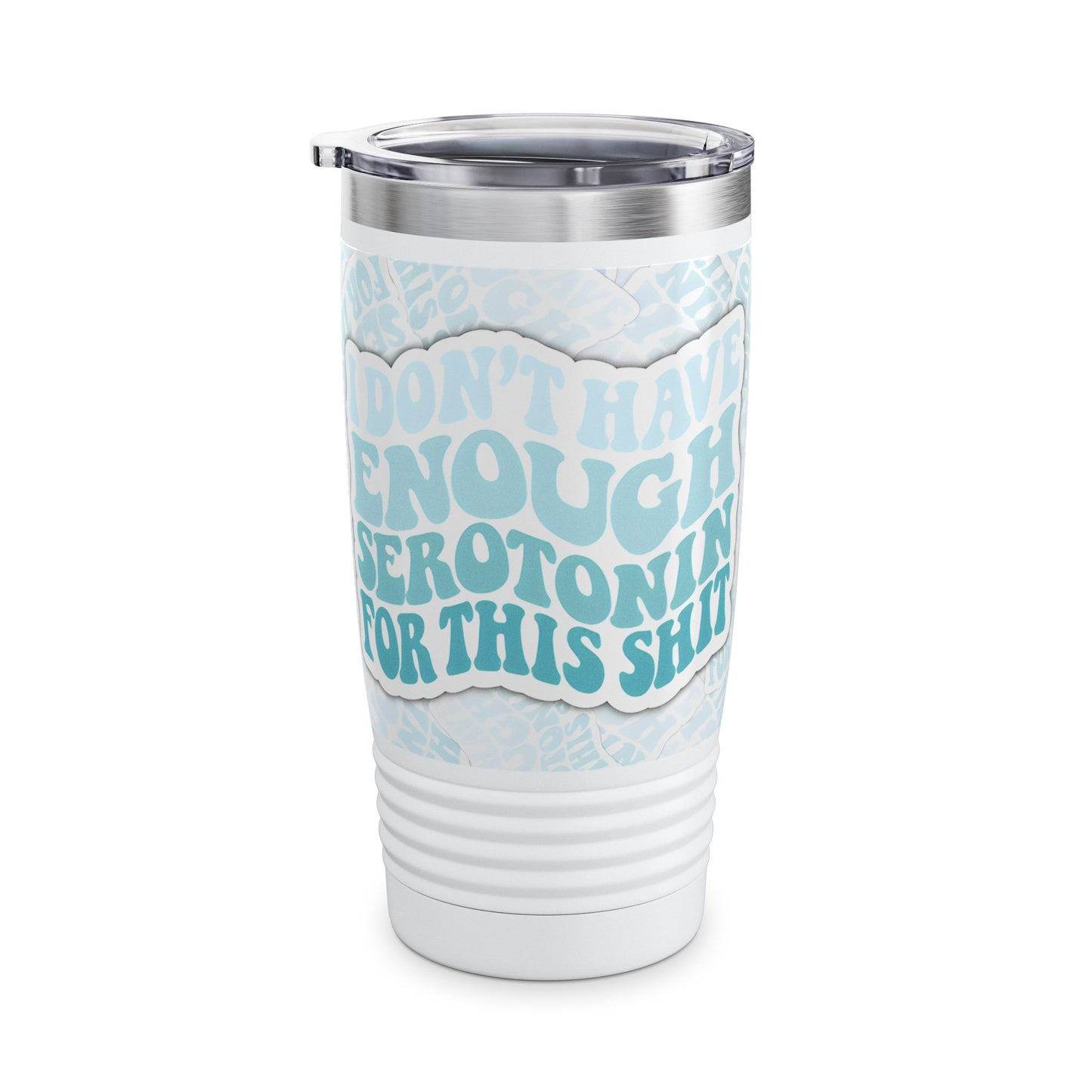 "Serotonin Anyone" Funny Stainless Steel Ringneck Tumbler, 20oz