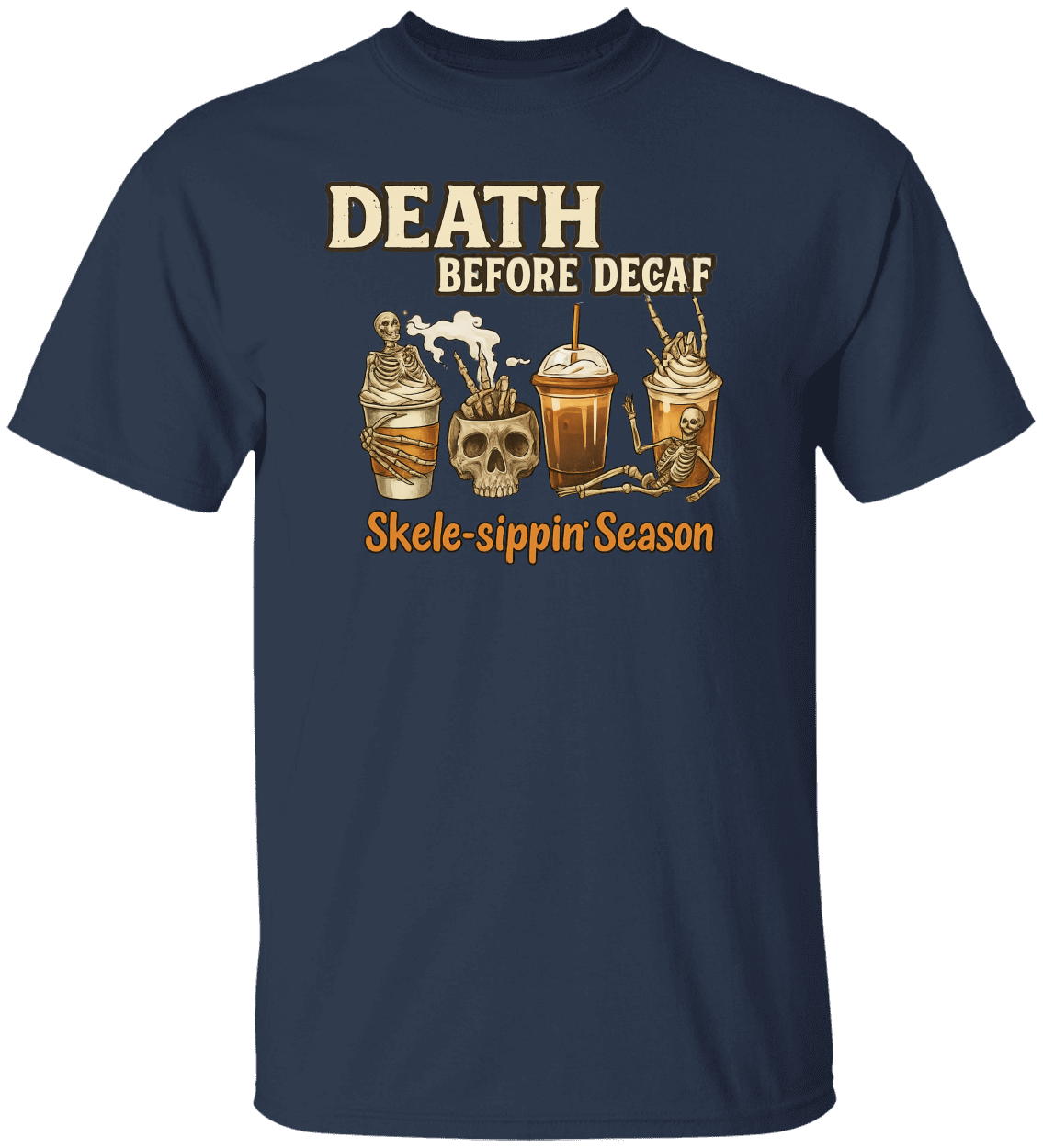 Funny Skeleton Coffee "Death Before Decaf" T-Shirt