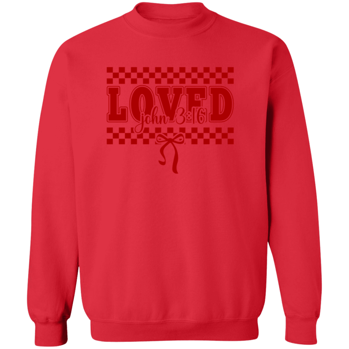 Valentine You are "LOVED" Pullover Sweatshirt | Gift for your loved ones!