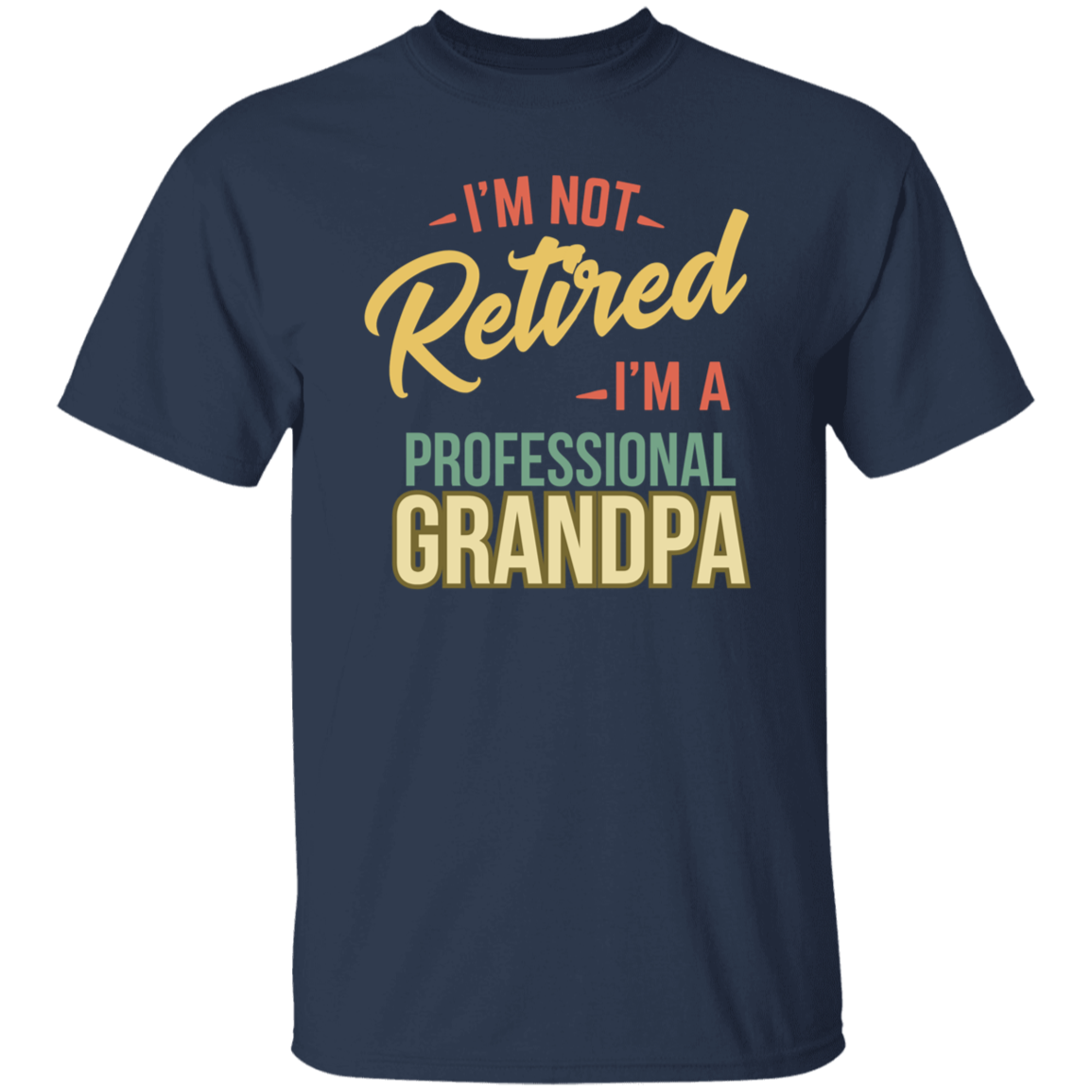 To Dad "Professional Grandpa" Short Sleeve T-Shirt