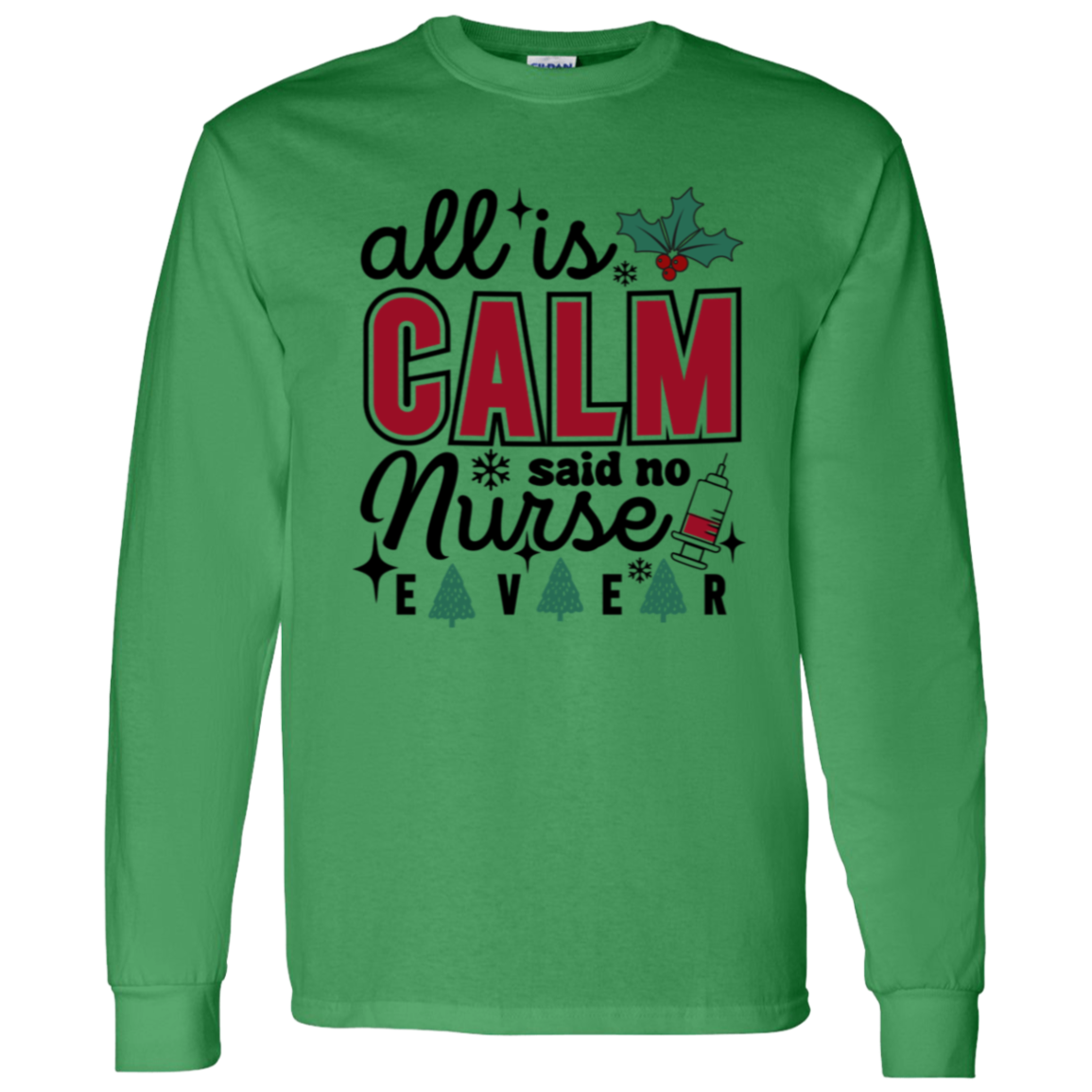 Funny Christmas "All is calm Nurse" T- Shirt!