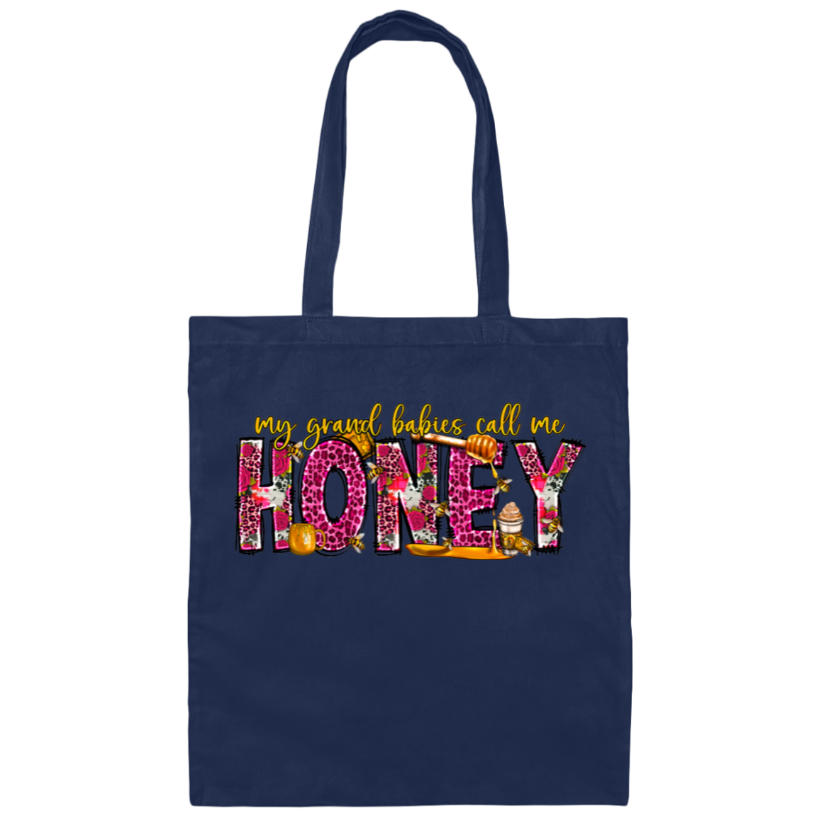 "My Grandbabies Call Me Honey" Canvas Tote Bag