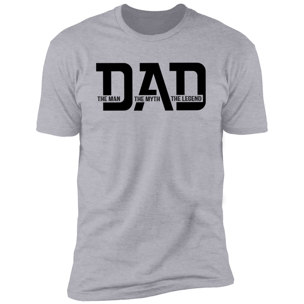 To Dad "The Man, Myth, Legend" Short Sleeve T-Shirt