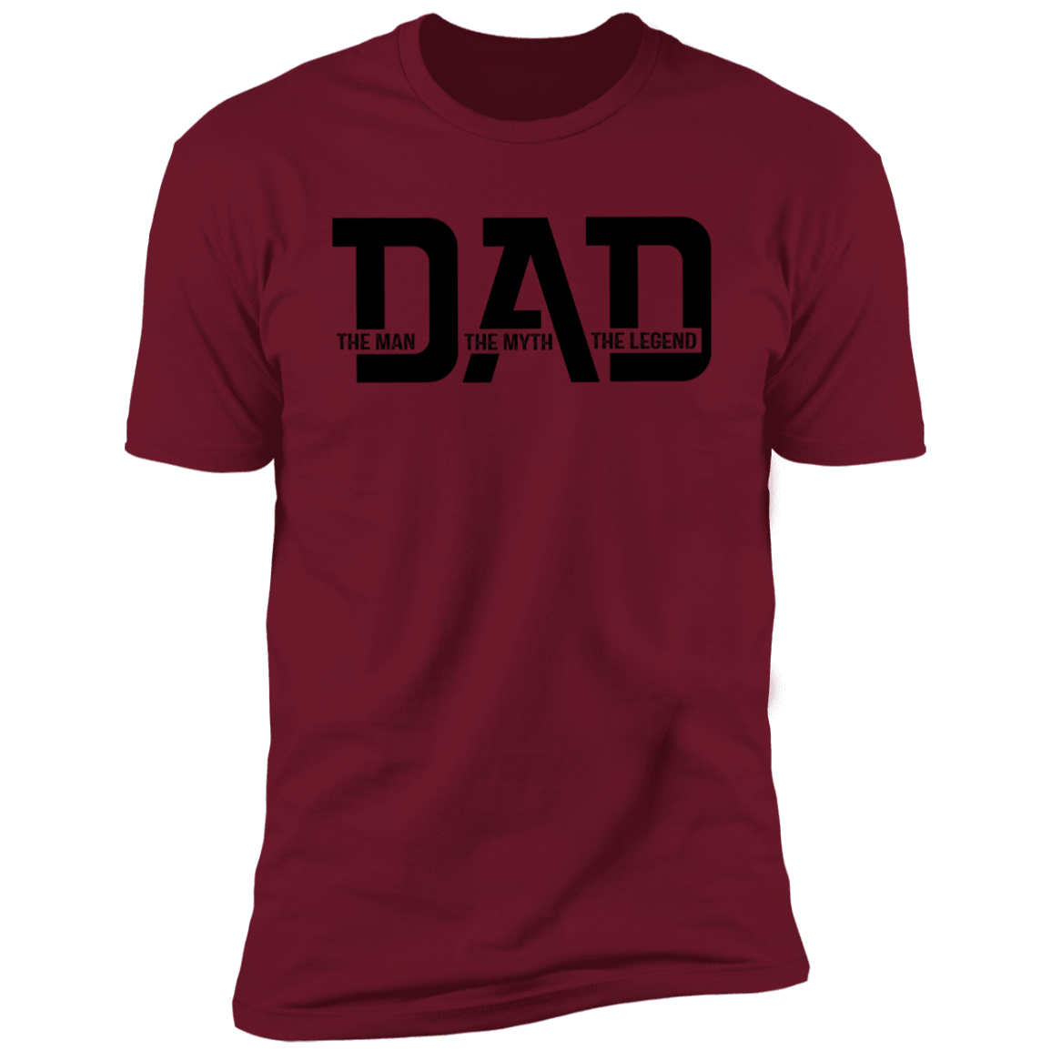 To Dad "The Man, Myth, Legend" Short Sleeve T-Shirt