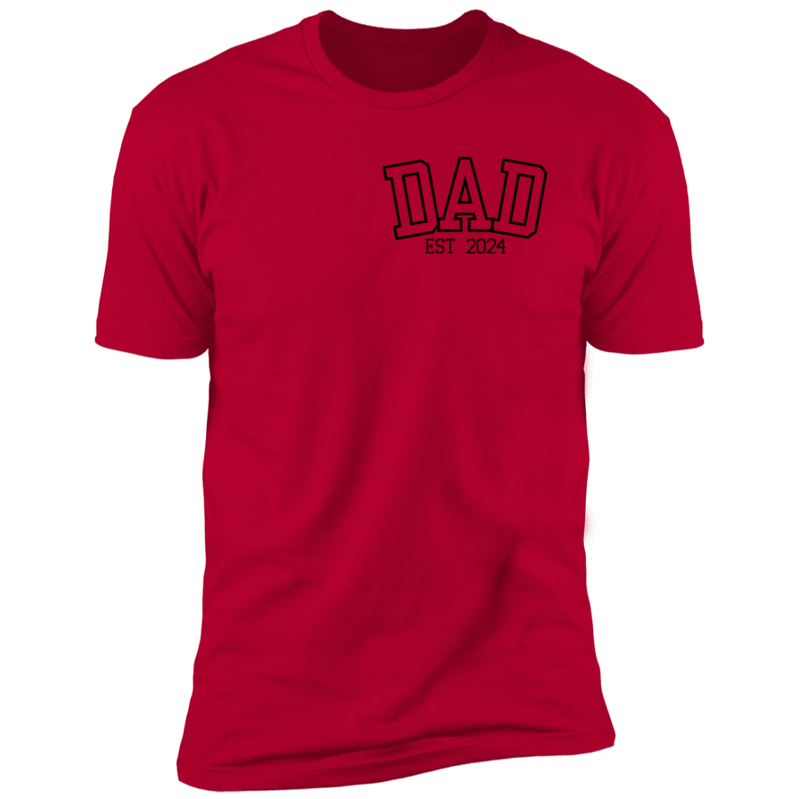 To Dad " EST 2024 " Personalized Short Sleeve T-Shirt