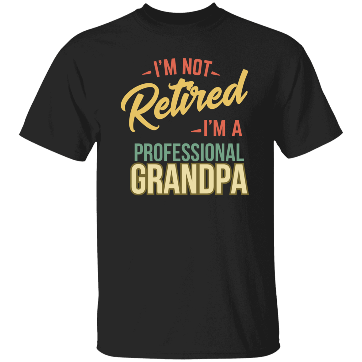 To Dad "Professional Grandpa" Short Sleeve T-Shirt