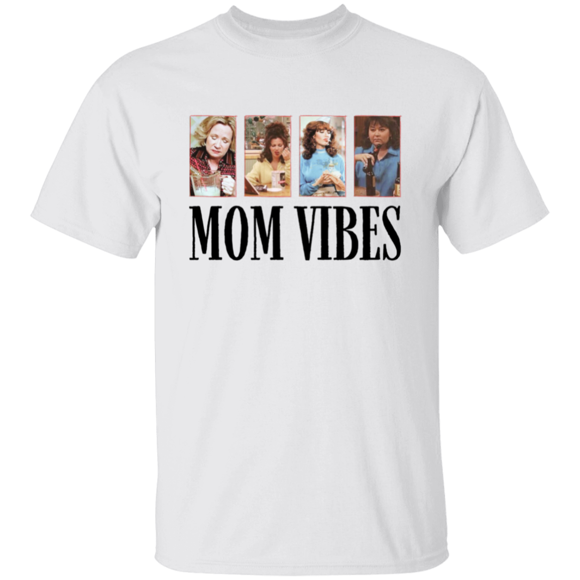 Mom Vibes |Apparel