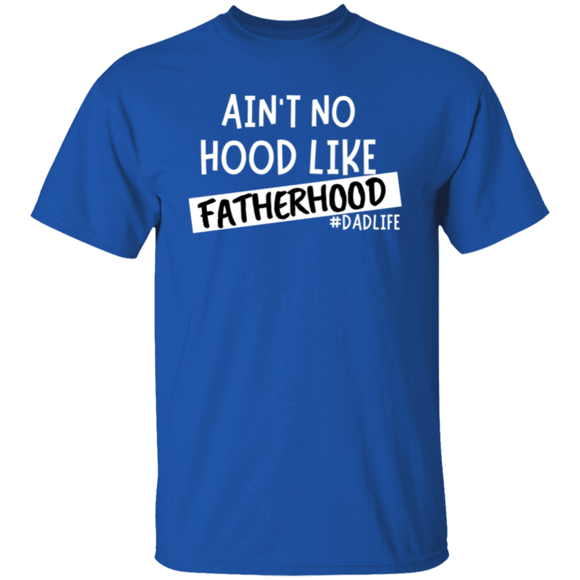 To Dad "Fatherhood" Short Sleeve T-Shirt