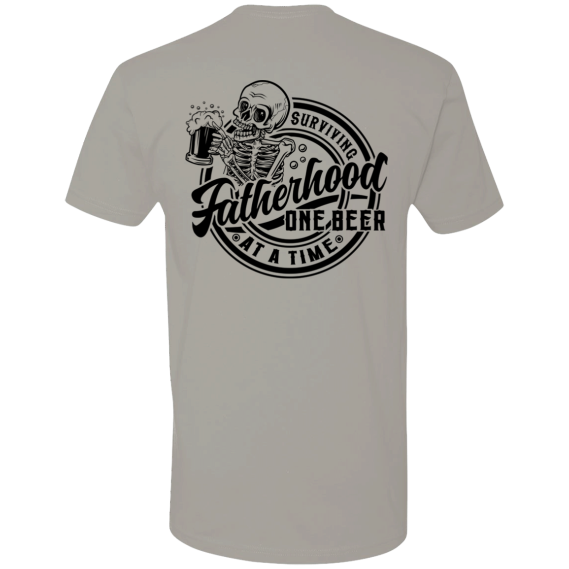 Fatherhood "One Beer at a Time" Short Sleeve T-Shirt