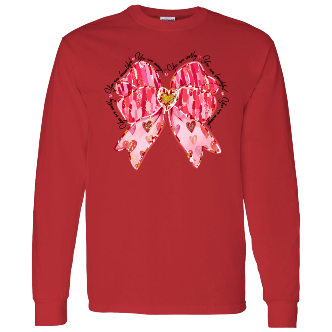 Valentine Affirmation "You Are Enough" Long Sleeve T-Shirt 5.3 oz.