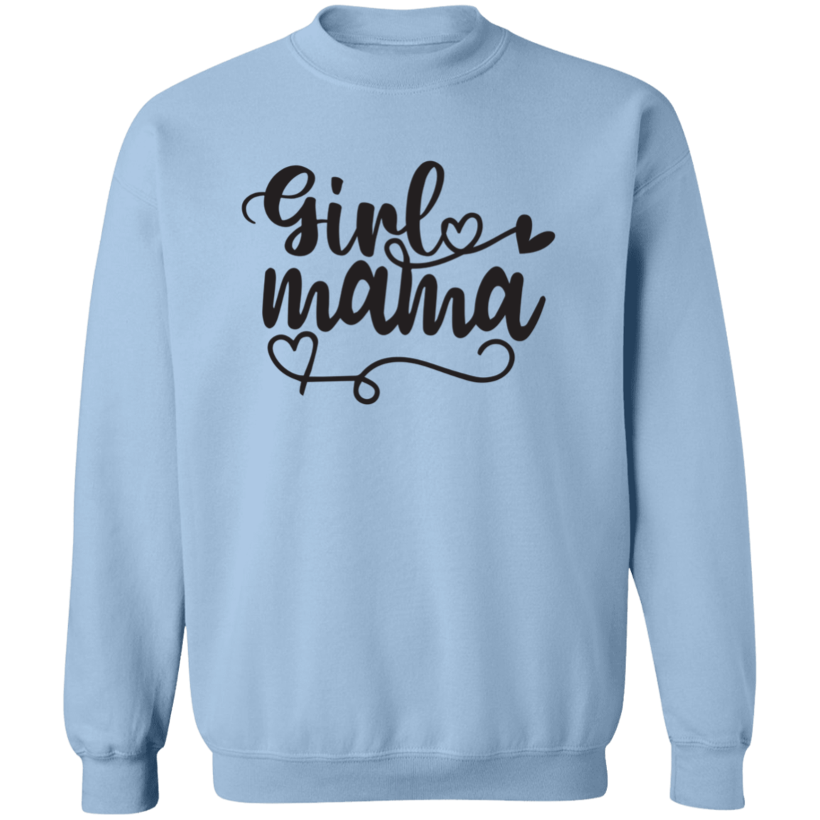 "Girl Mama" Crewneck Pullover Sweatshirt