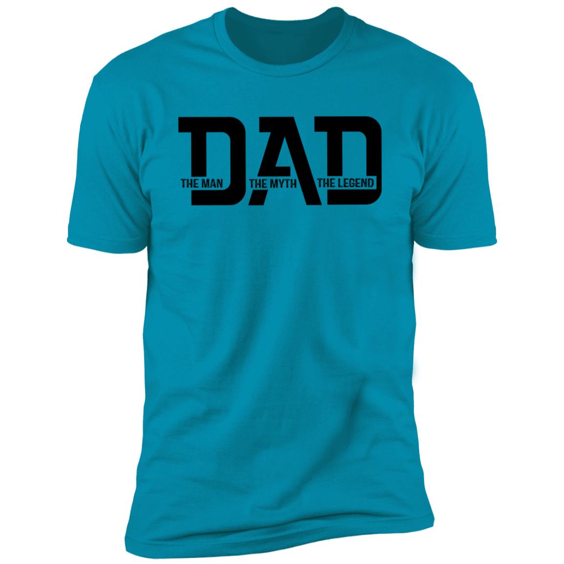 To Dad "The Man, Myth, Legend" Short Sleeve T-Shirt