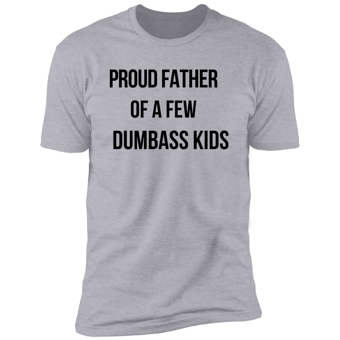 "Proud Father" Short Sleeve T-Shirt
