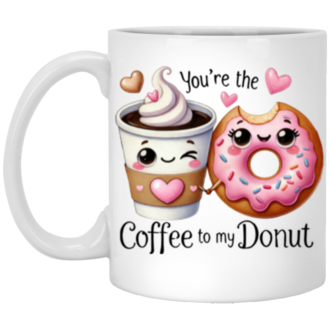 Valentine Gift "Coffee to my Donut" 11oz White Mug!