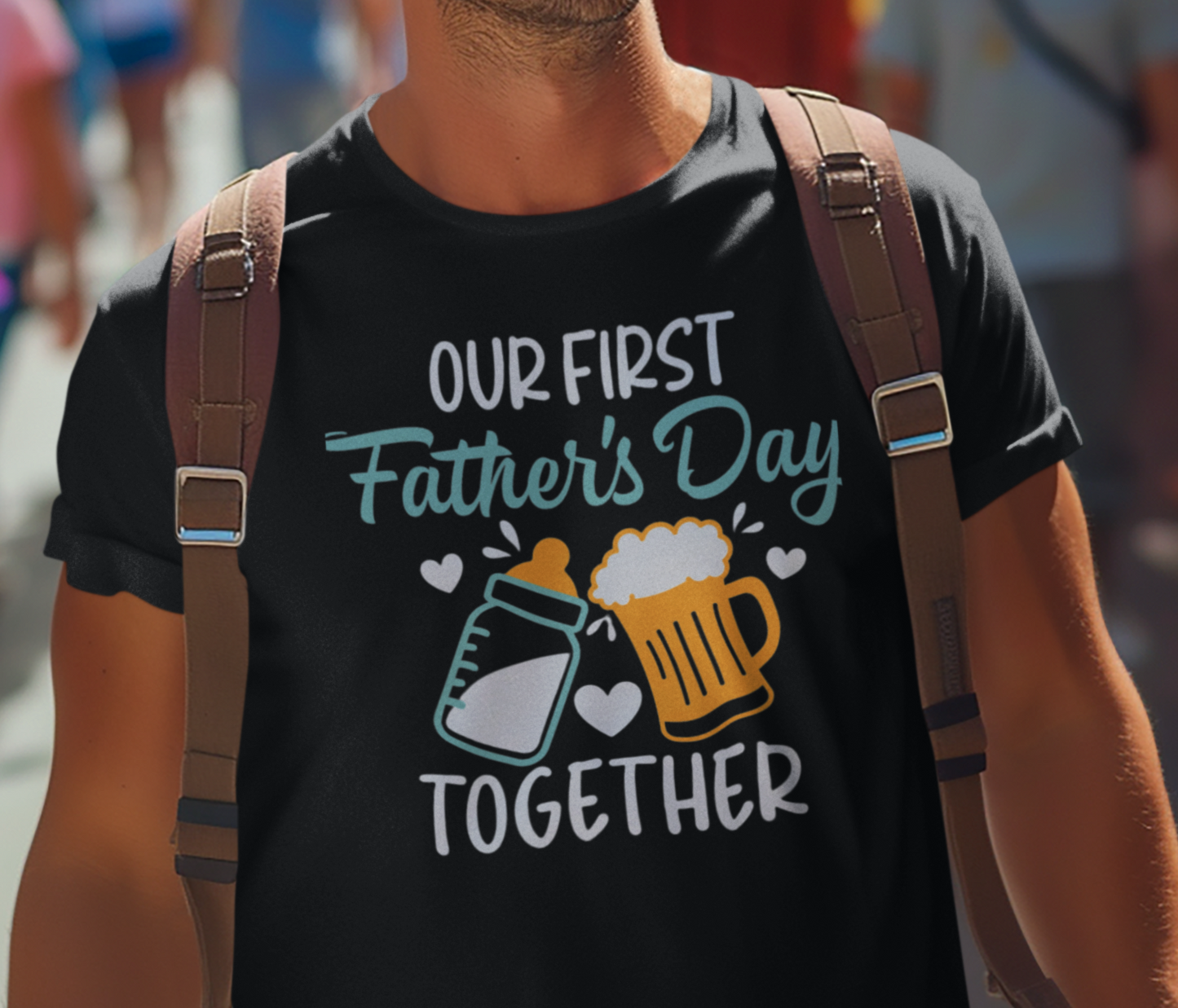 "Our First Father's Day Together" Short Sleeve T-Shirt