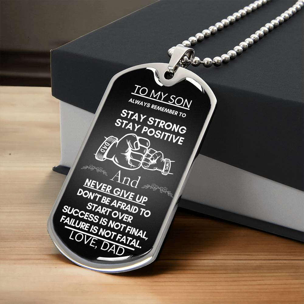 To my Son from Dad "Stay Strong" Dog Tag Chain Necklace