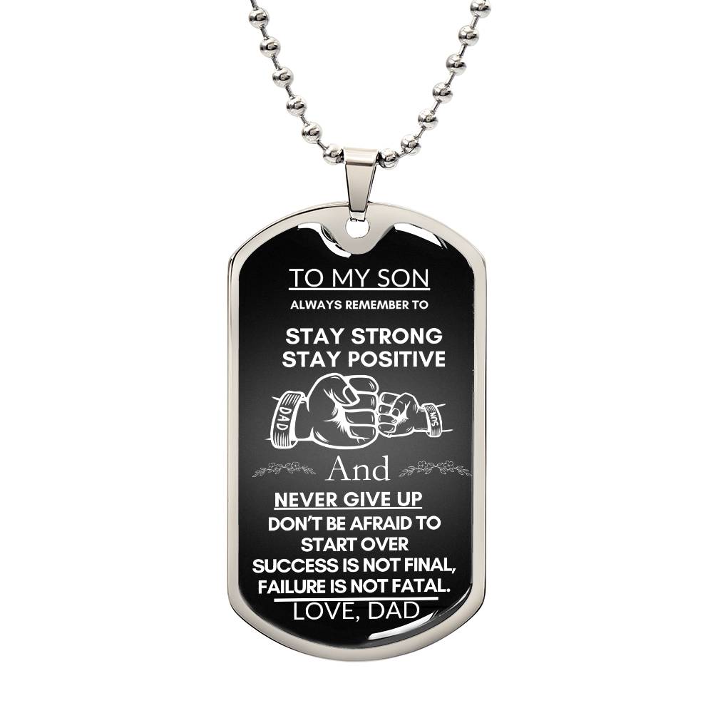 To my Son from Dad "Stay Strong" Dog Tag Chain Necklace