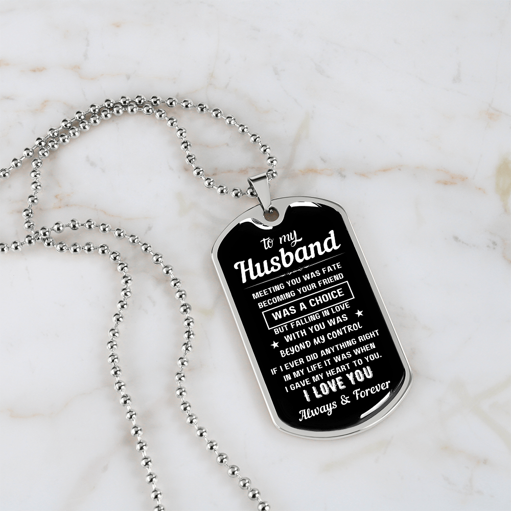 To My Husband "Meeting you was Fate" Graphic Military Necklace