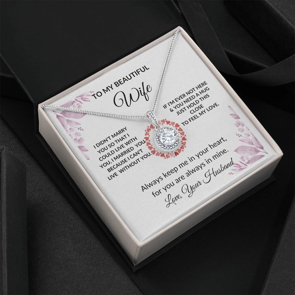 To my Beautiful Wife Eternal Hope Necklace