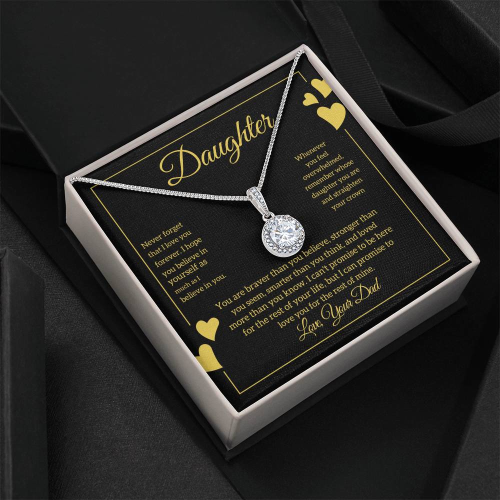 To My Daughter from Dad "You Are Braver than you believe" Eternal Hope Necklace