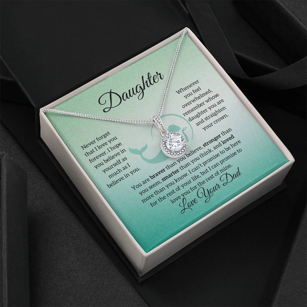 To My Daughter from Dad "Never Forget I Love You" Eternal Hope Necklace