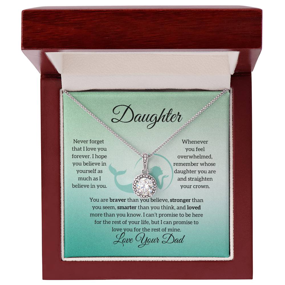 To My Daughter from Dad "Never Forget I Love You" Eternal Hope Necklace