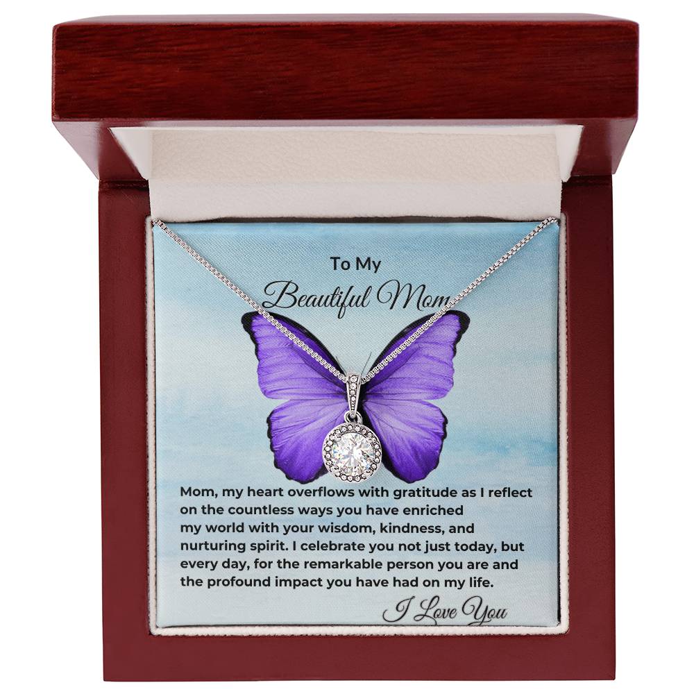 To My Beautiful Mom "I Celebrate You" Happy Mother's Day Eternal Hope Necklace