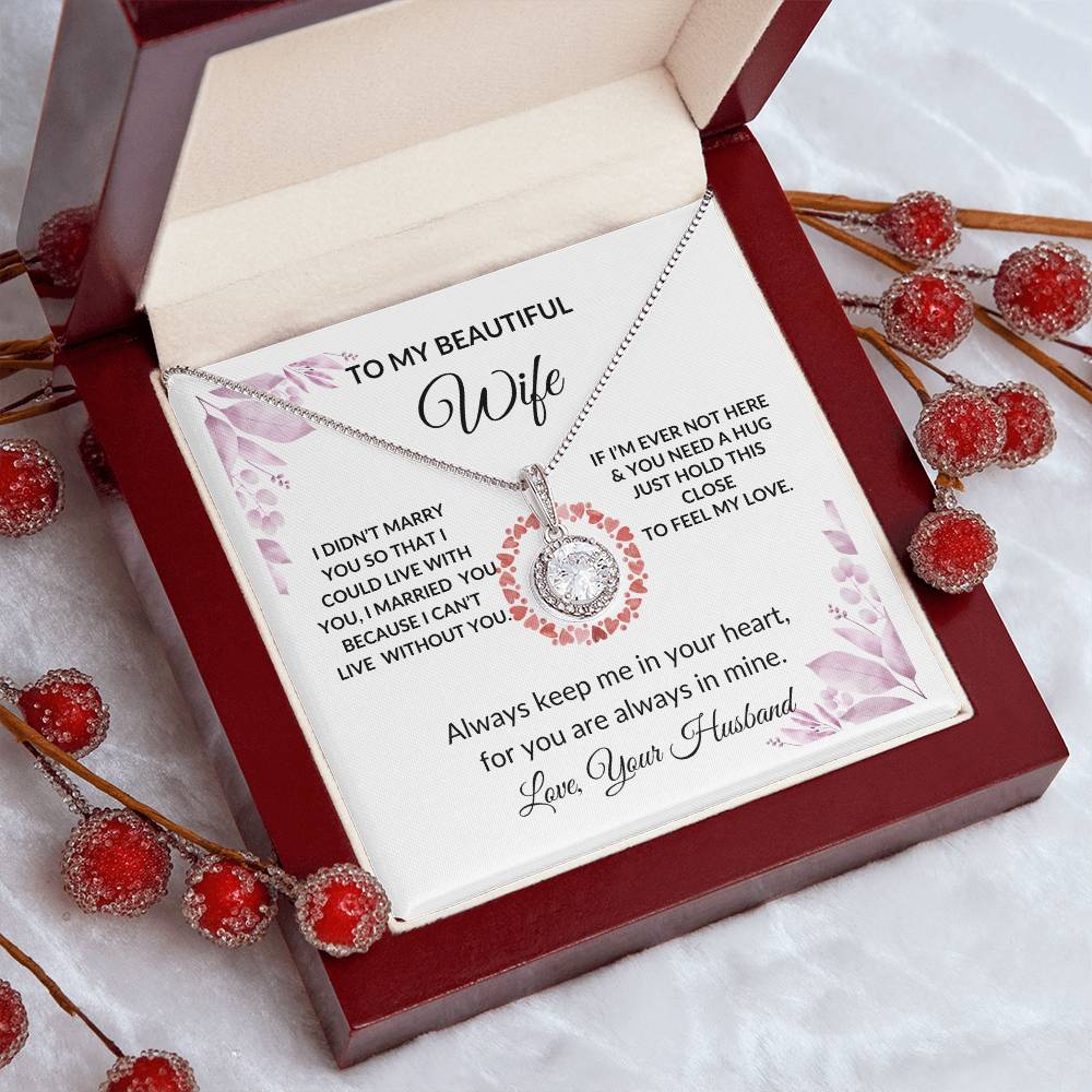To my Beautiful Wife Eternal Hope Necklace