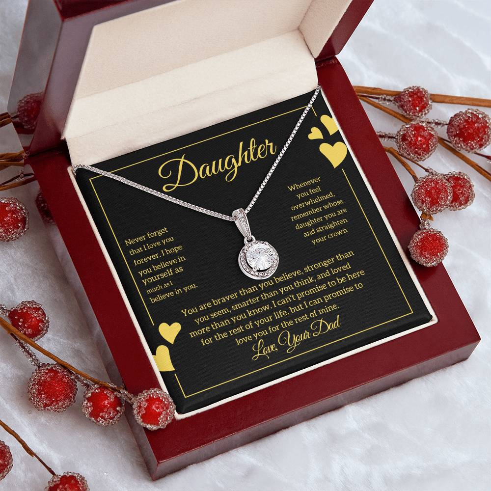 To My Daughter from Dad "You Are Braver than you believe" Eternal Hope Necklace