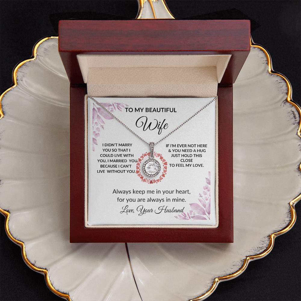 To my Beautiful Wife Eternal Hope Necklace