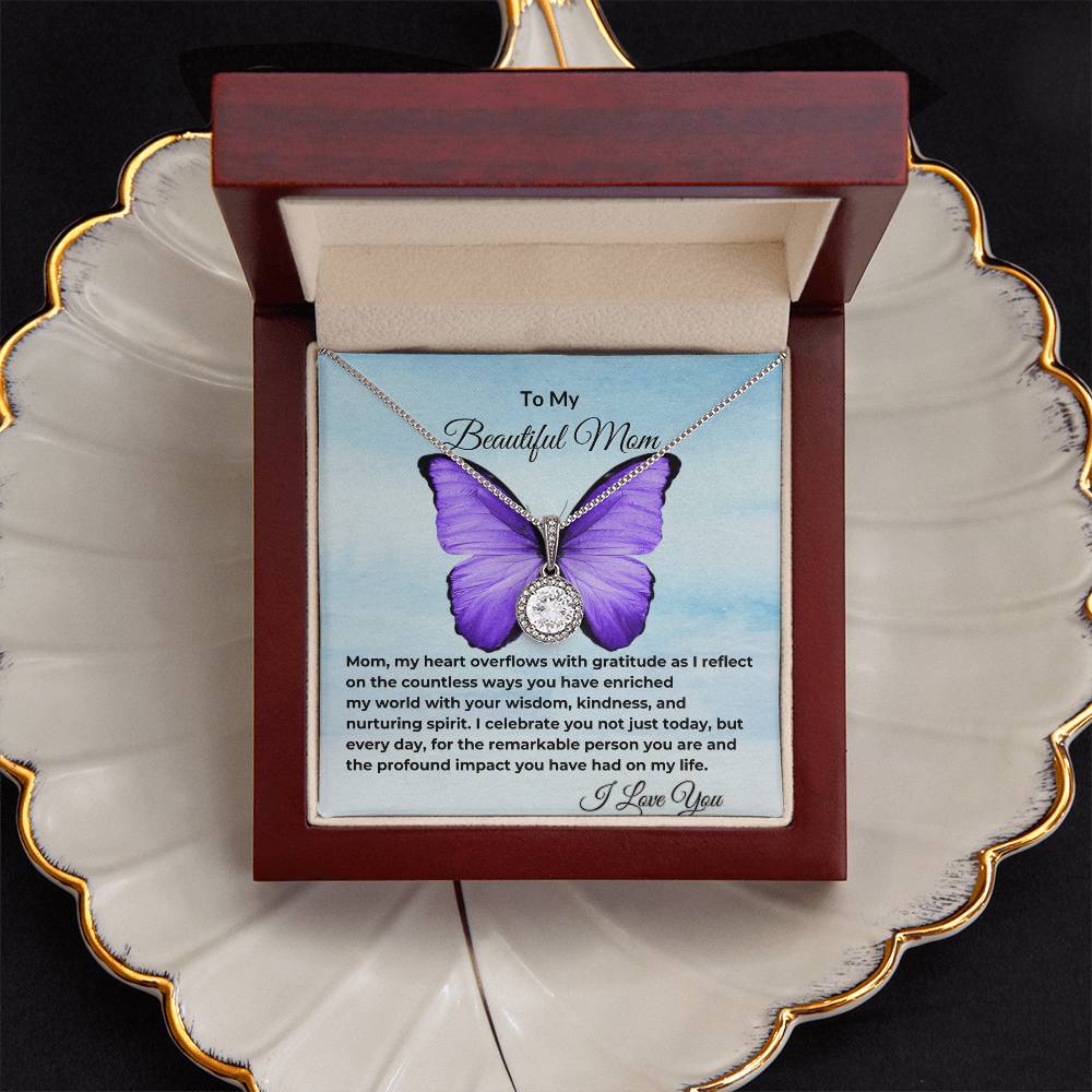 To My Beautiful Mom "I Celebrate You" Happy Mother's Day Eternal Hope Necklace