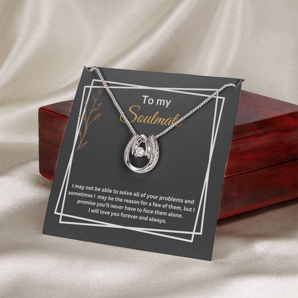 To My Soulmate "Promise" Lucky in Love Necklace