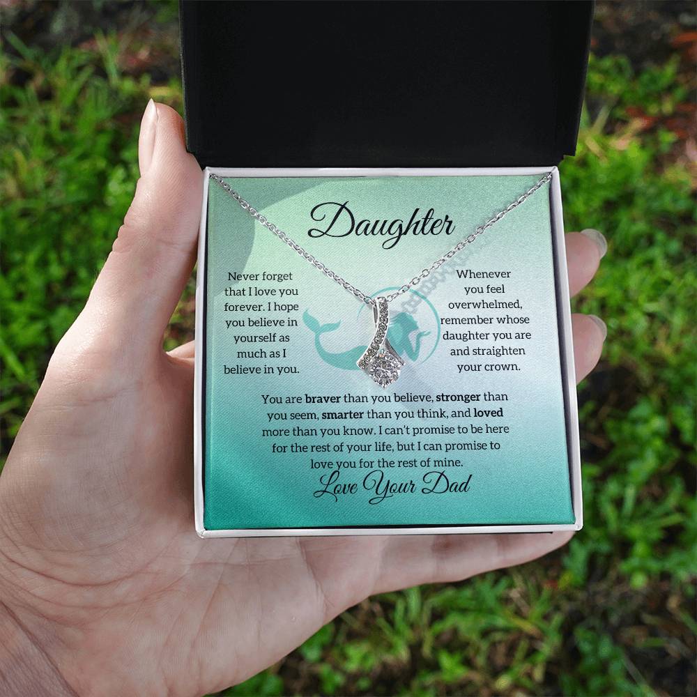 To My Daughter from Dad "Never Forget" Alluring Beauty Necklace