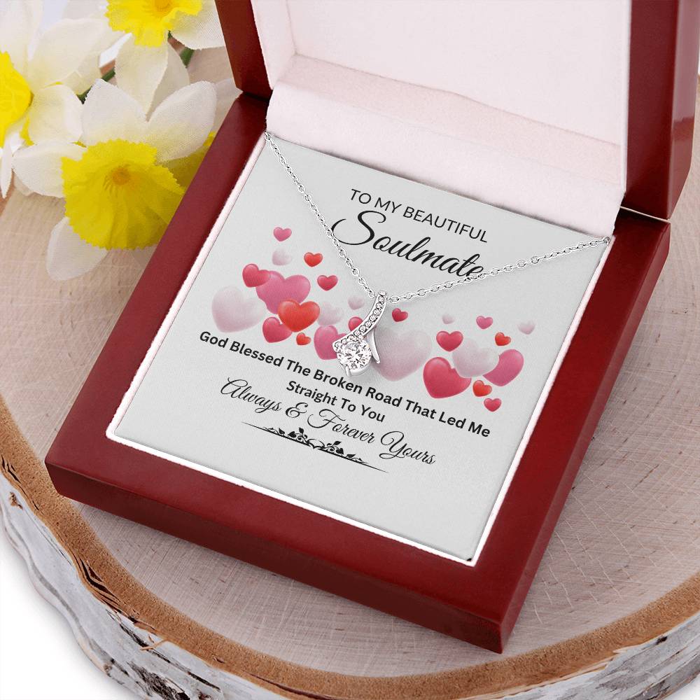 To My Beautiful Soulmate Alluring Beauty Necklace