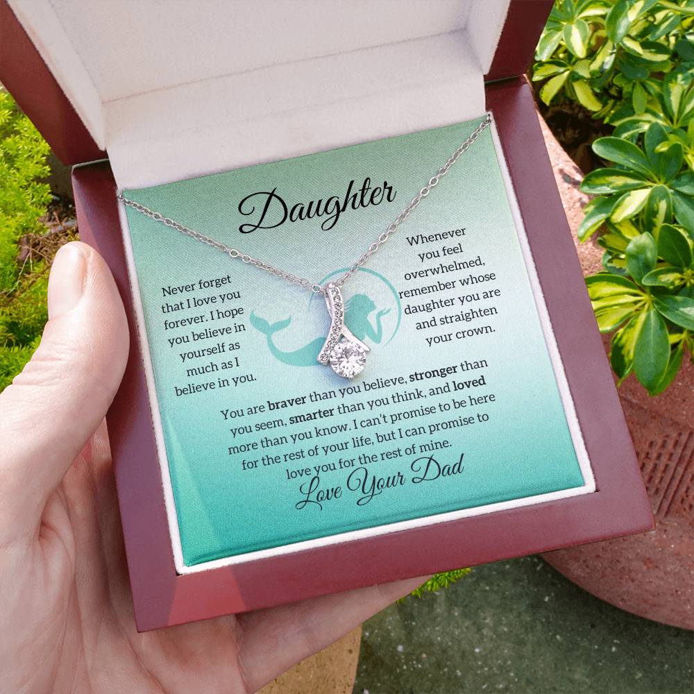 To My Daughter from Dad "Never Forget" Alluring Beauty Necklace