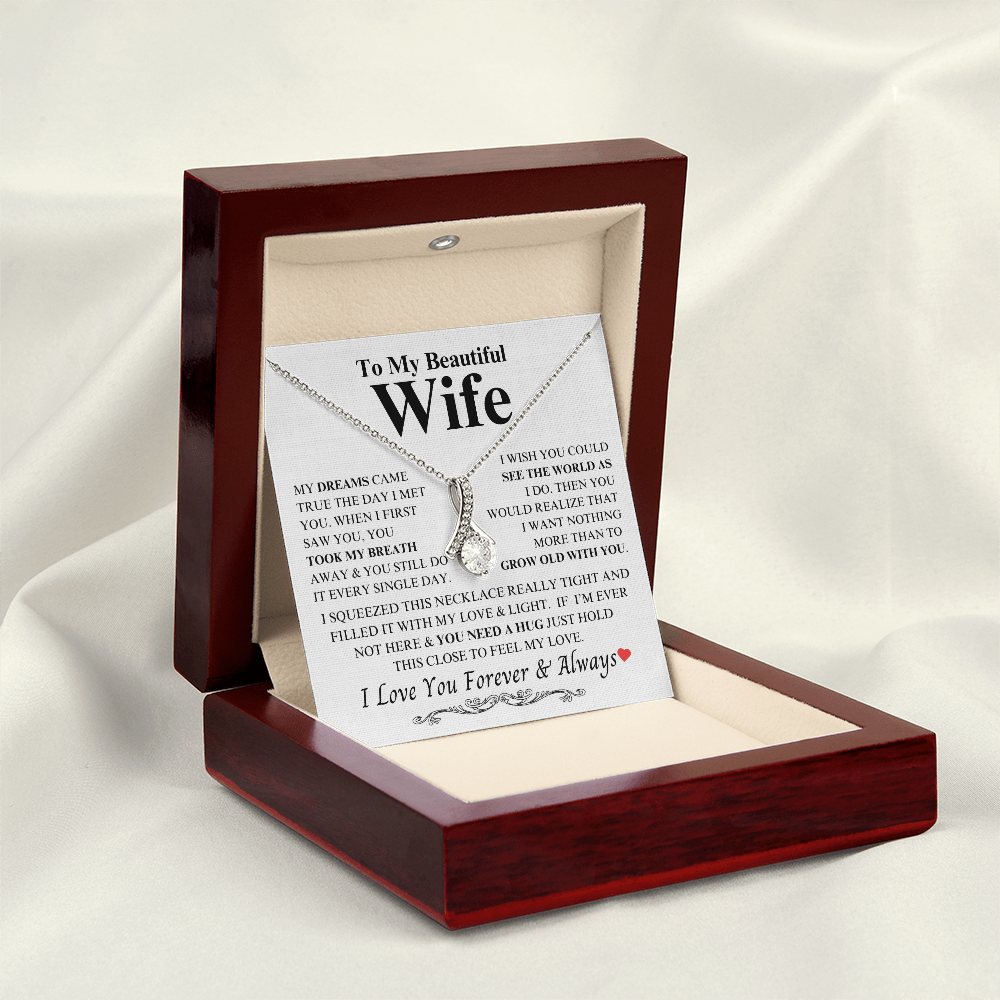 To My Beautiful Wife "My Dreams Came True" Alluring Beauty Necklace