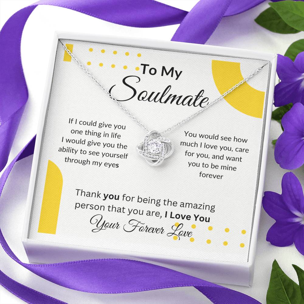 To My Soulmate "You are Amazing" Love Knot Necklace