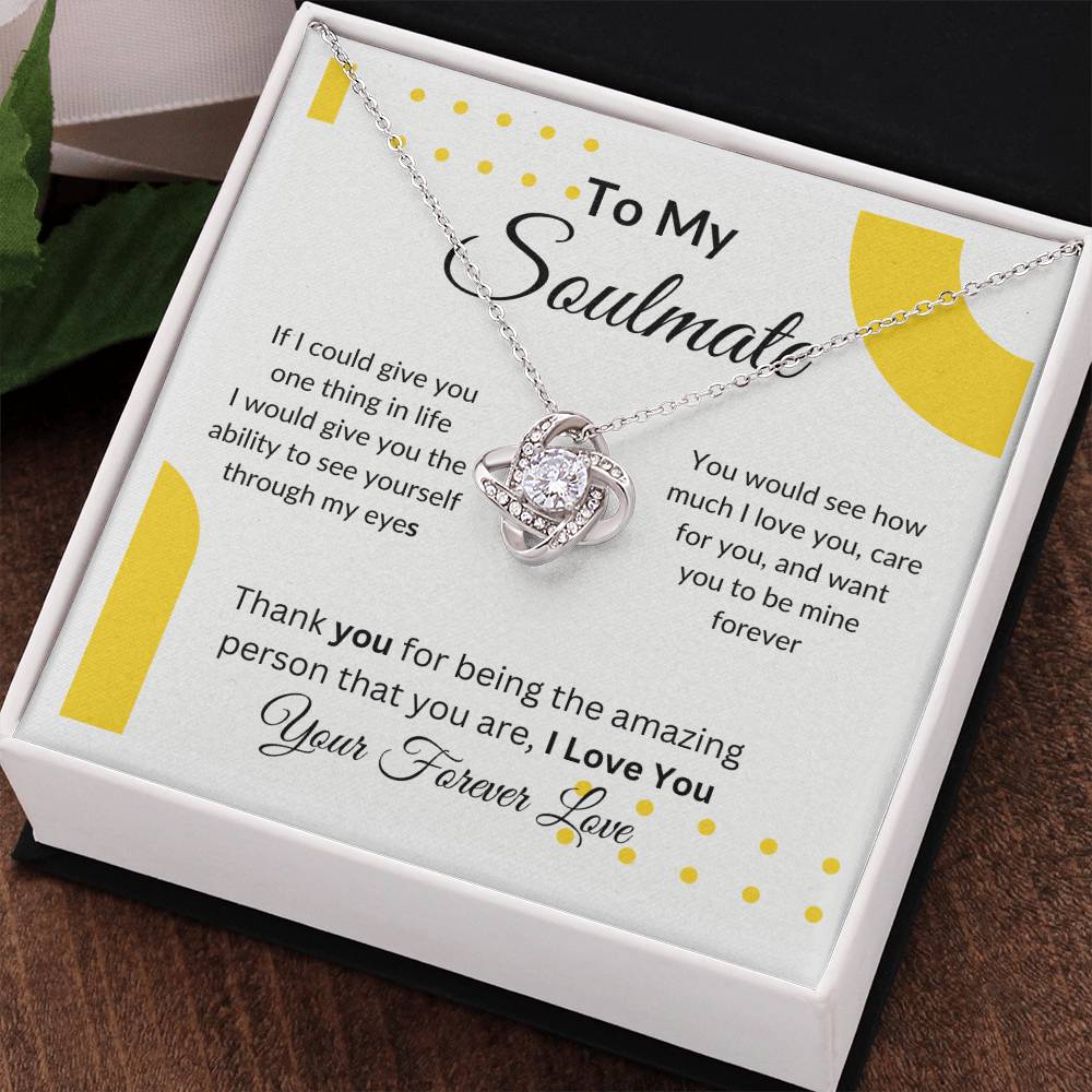 To My Soulmate "You are Amazing" Love Knot Necklace