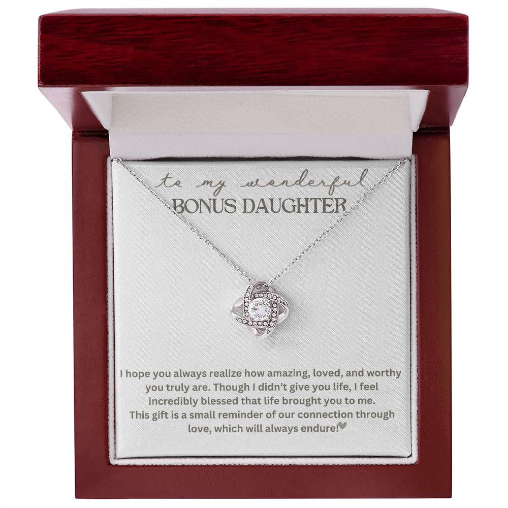 To My Bonus Daughter "Life brought you to me" Love Knot Necklace!