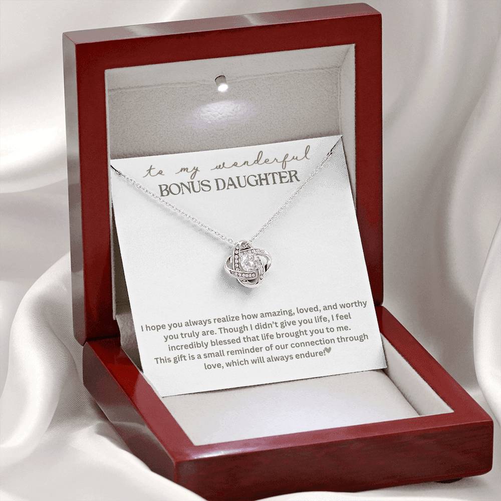 To My Bonus Daughter "Life brought you to me" Love Knot Necklace!