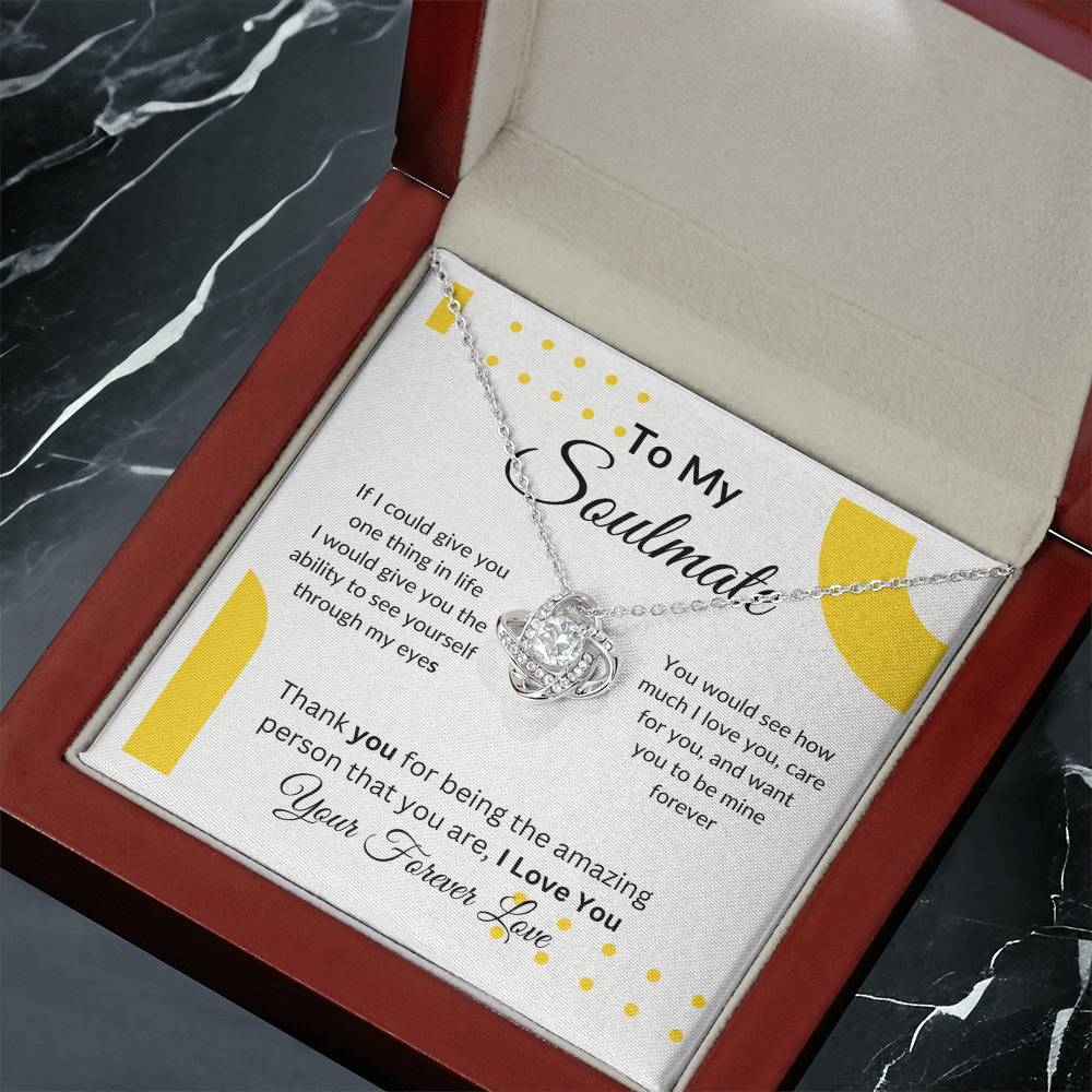 To My Soulmate "You are Amazing" Love Knot Necklace