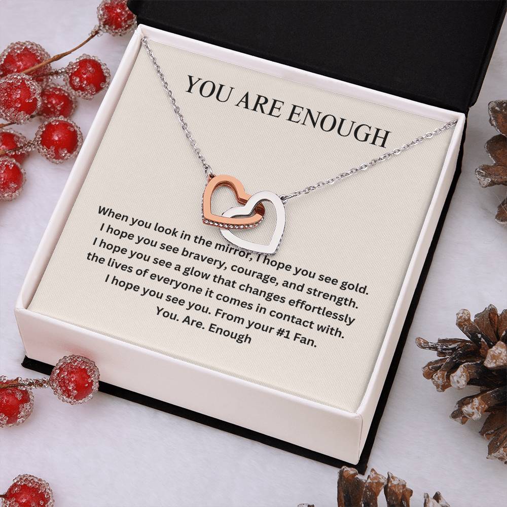 To My Loved Ones "You Are Enough" Interlocking Hearts Necklace