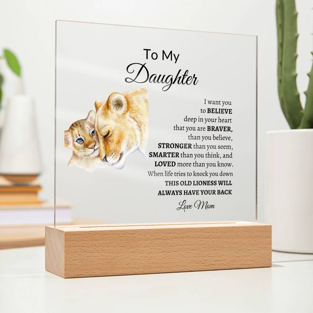 To My Daughter from Mom " Lioness" Acrylic Square Plaque