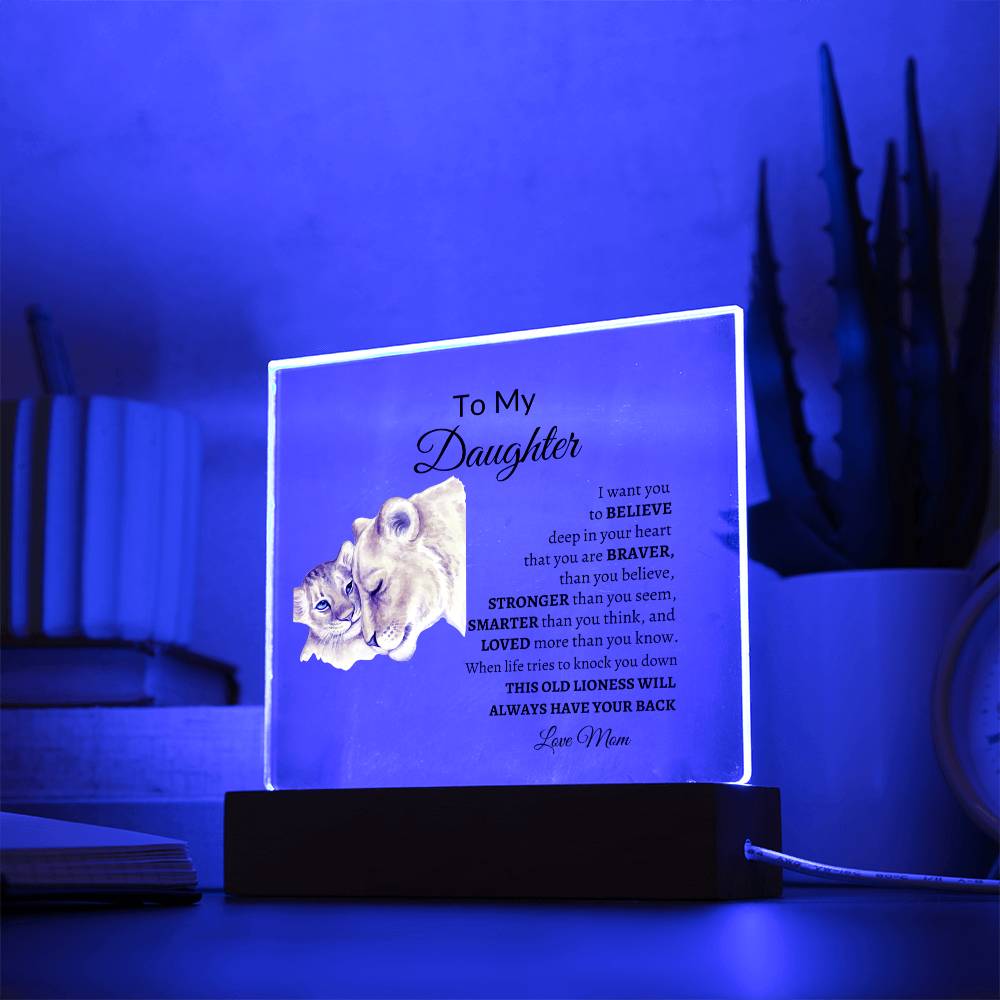 To My Daughter from Mom " Lioness" Acrylic Square Plaque