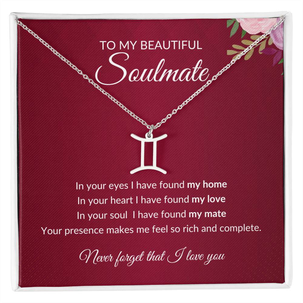 To My Soulmate "I have found my Love" Zodiac Symbol Necklace