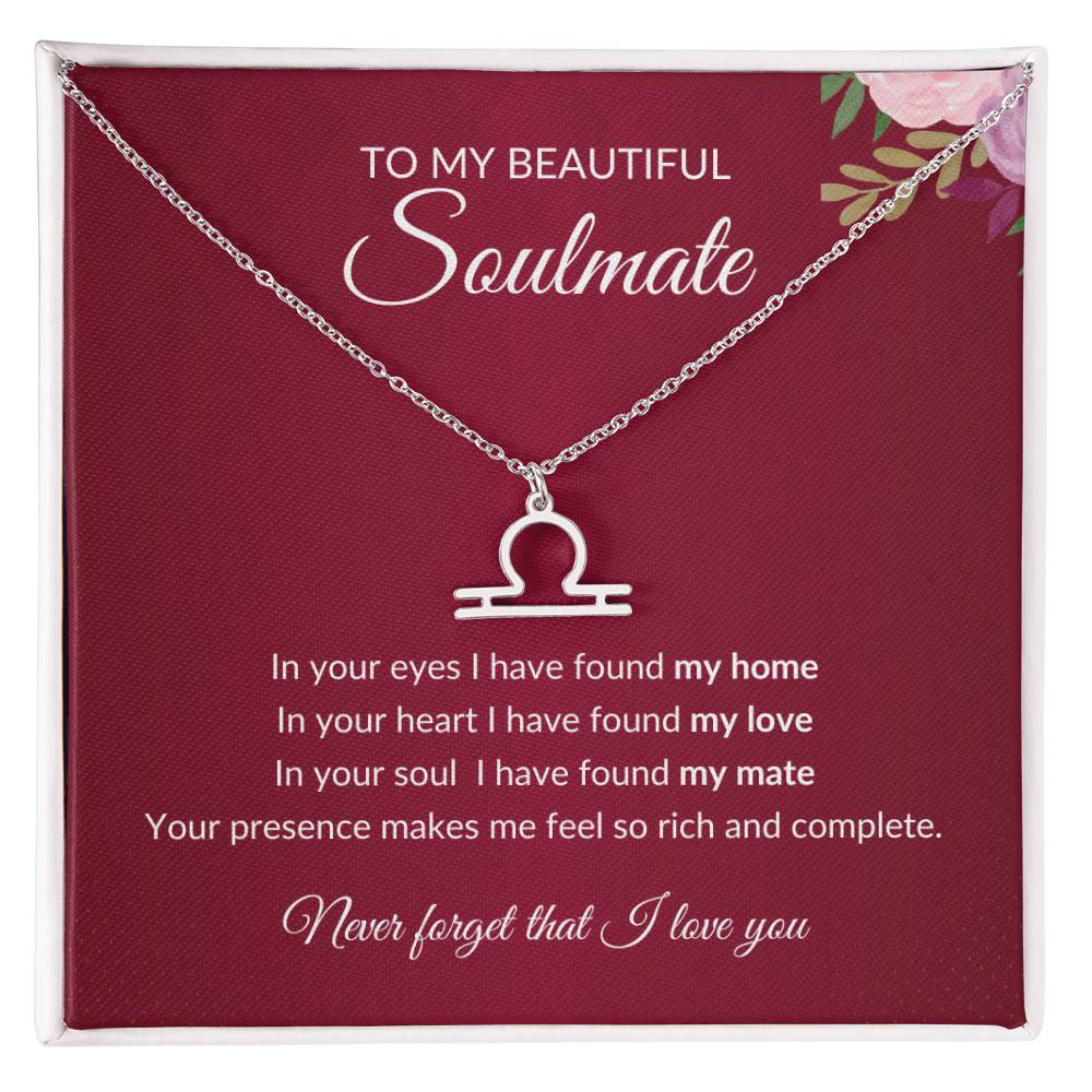 To My Soulmate "I have found my Love" Zodiac Symbol Necklace
