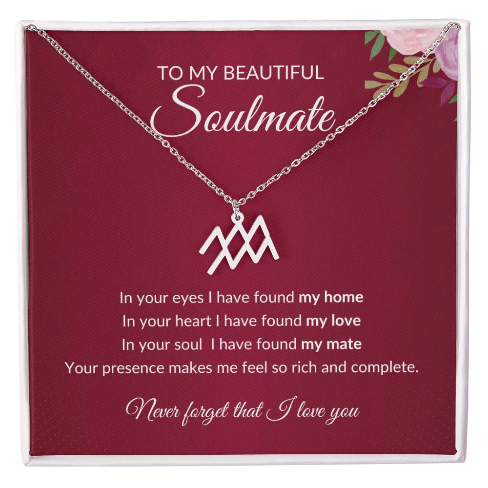 To My Soulmate "I have found my Love" Zodiac Symbol Necklace