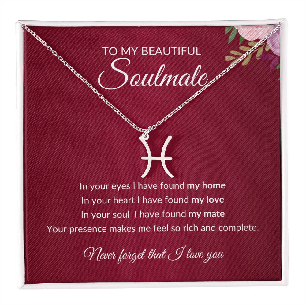 To My Soulmate "I have found my Love" Zodiac Symbol Necklace