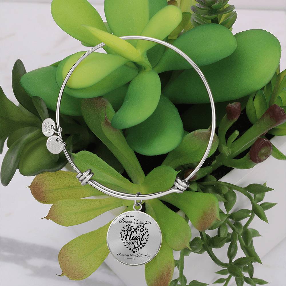 To My Bonus Daughter "My Heart Belong To You" Circle Bangle