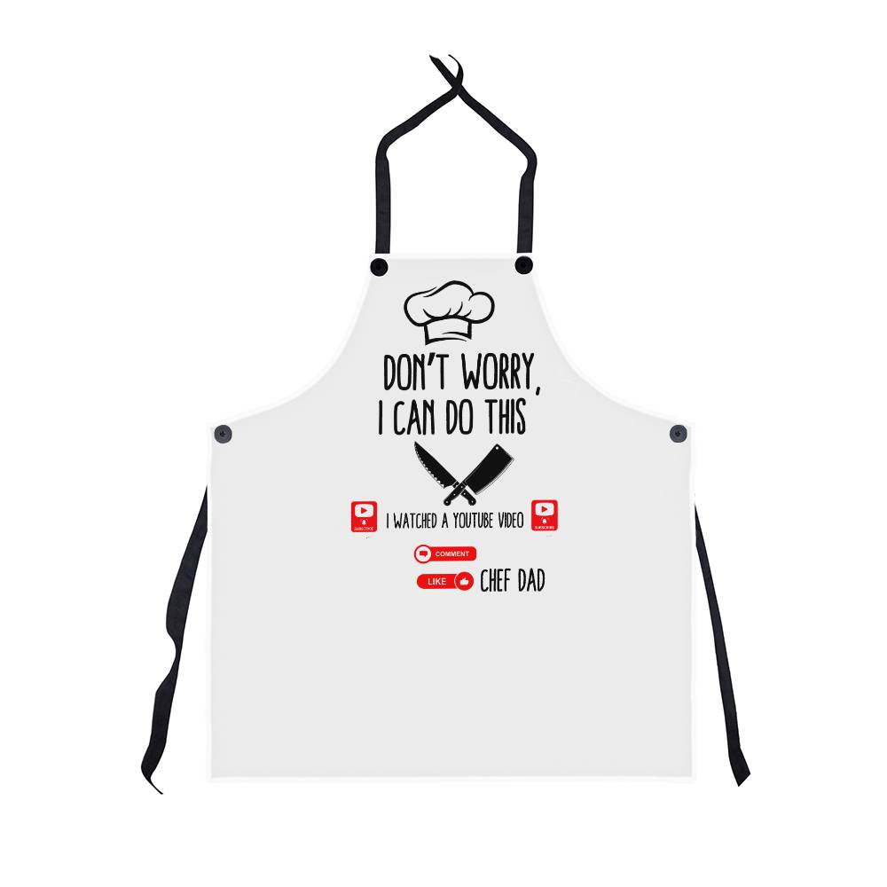 For Dad "I Watched a YouTube Video" Chef Dad's Apron